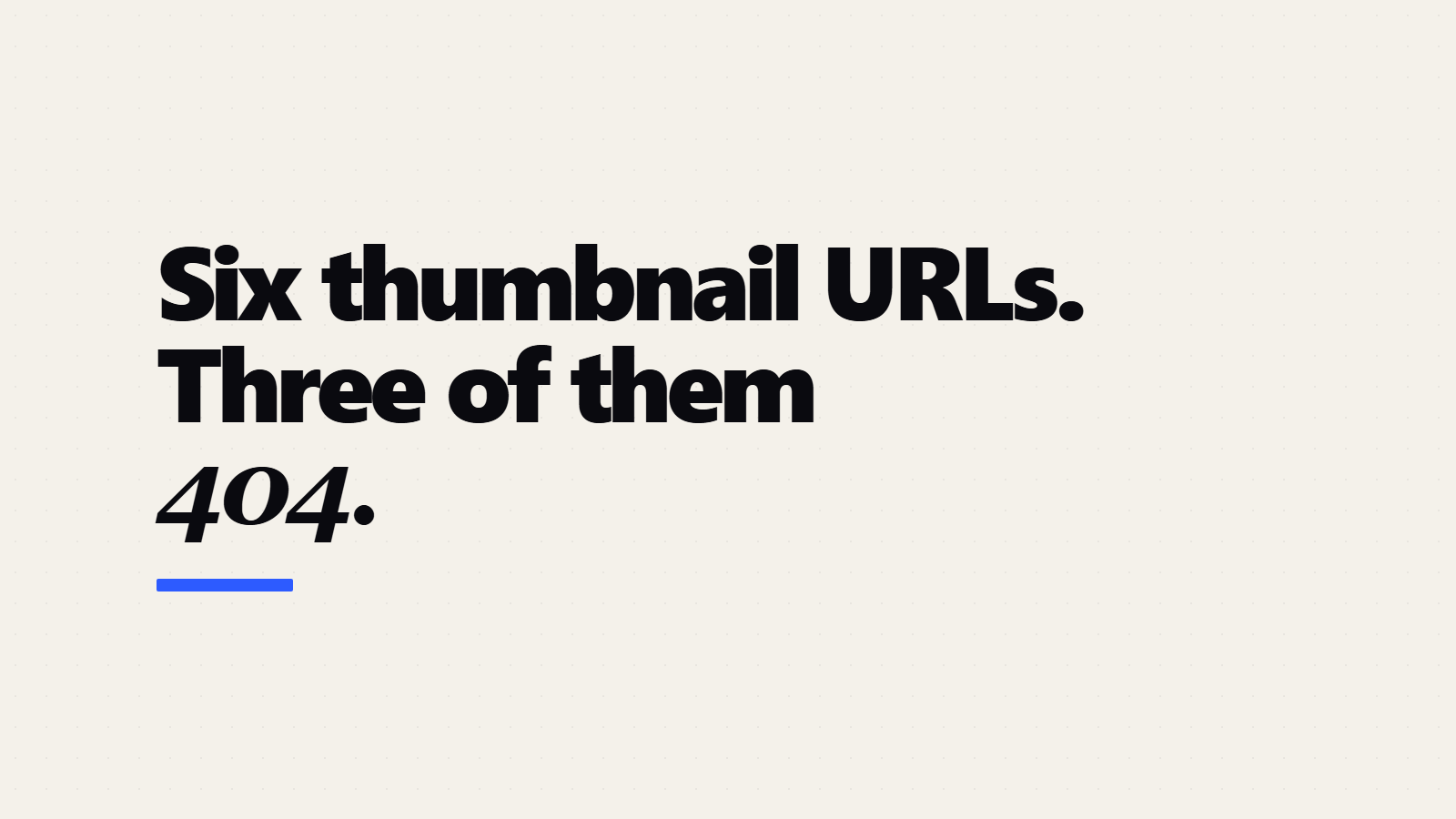 Download a YouTube Thumbnail: Which of the Six URLs Actually Exists