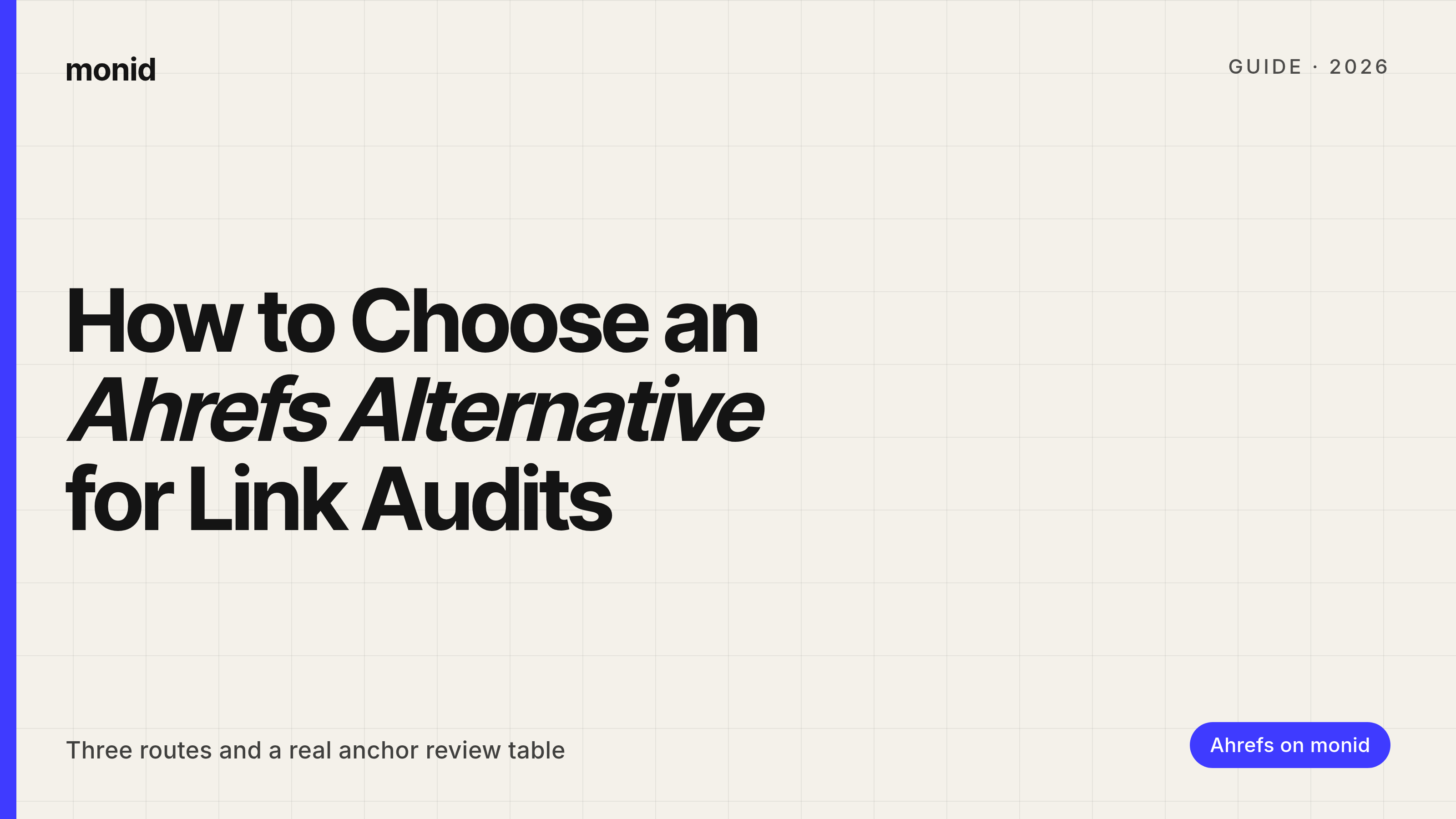 How to Choose an Ahrefs Alternative for Link Audits