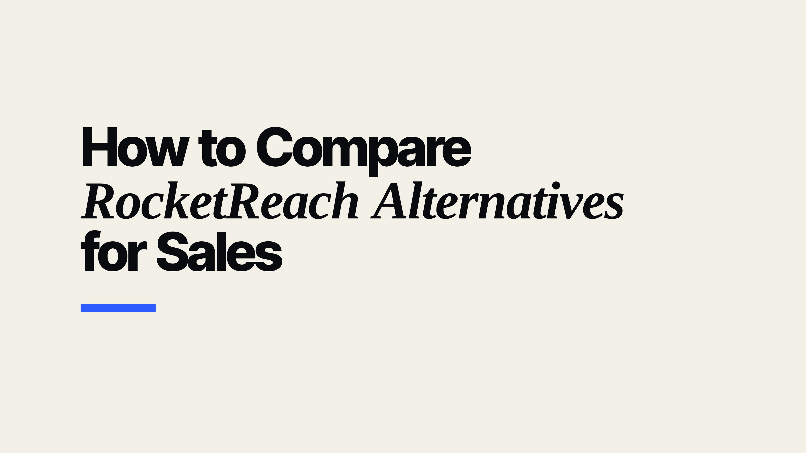 How to Compare RocketReach Alternatives for Sales