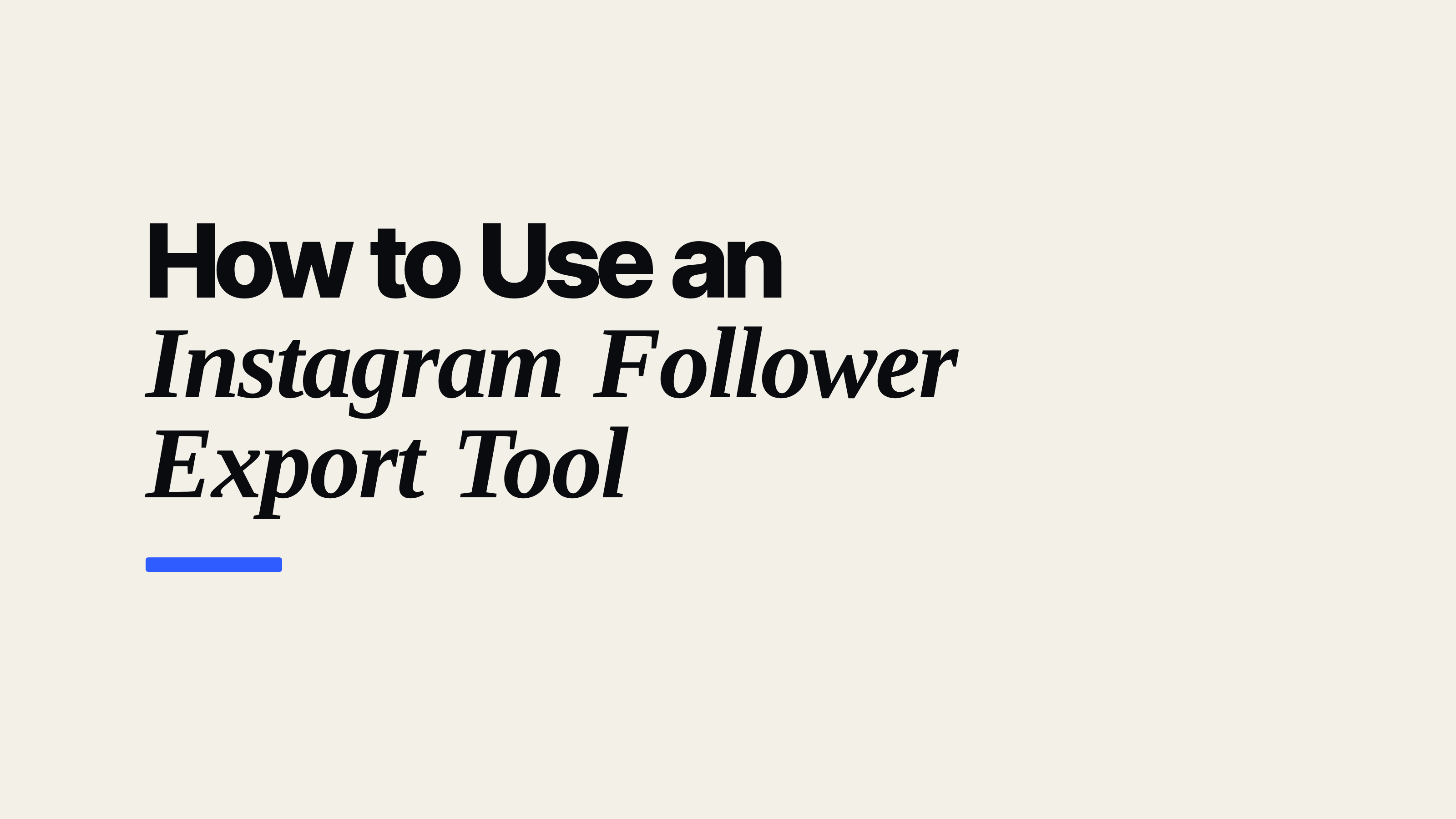 How to Use an Instagram Follower Export Tool