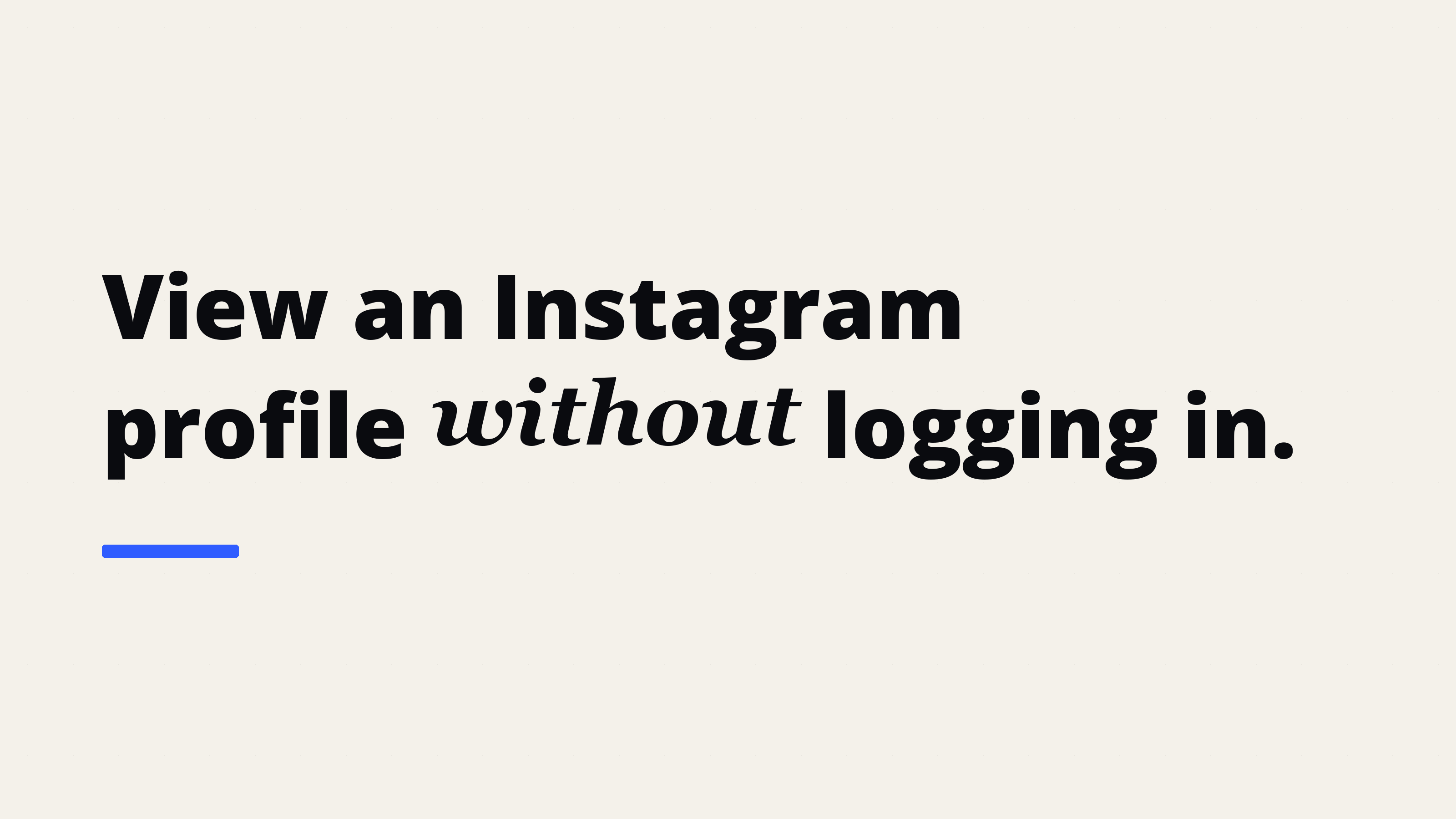 How to Use an Instagram Profile Viewer Without Logging In
