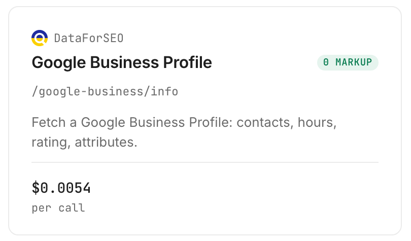 DataForSEO Google Business Profile card on Monid, $0.0054 per call (Verified 2026-10-23)