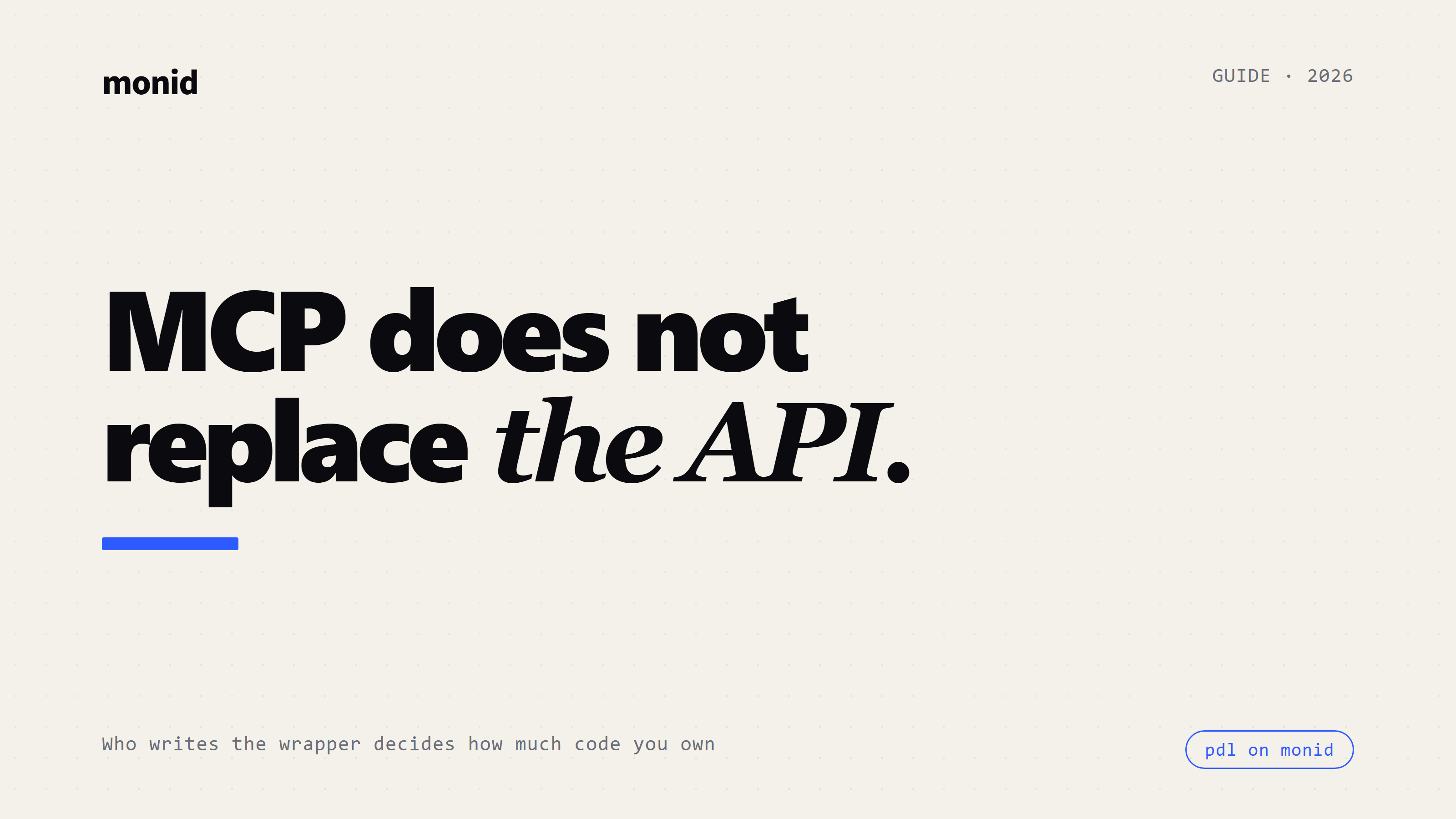 MCP vs API for AI Agents: Who Does the Wrapping?