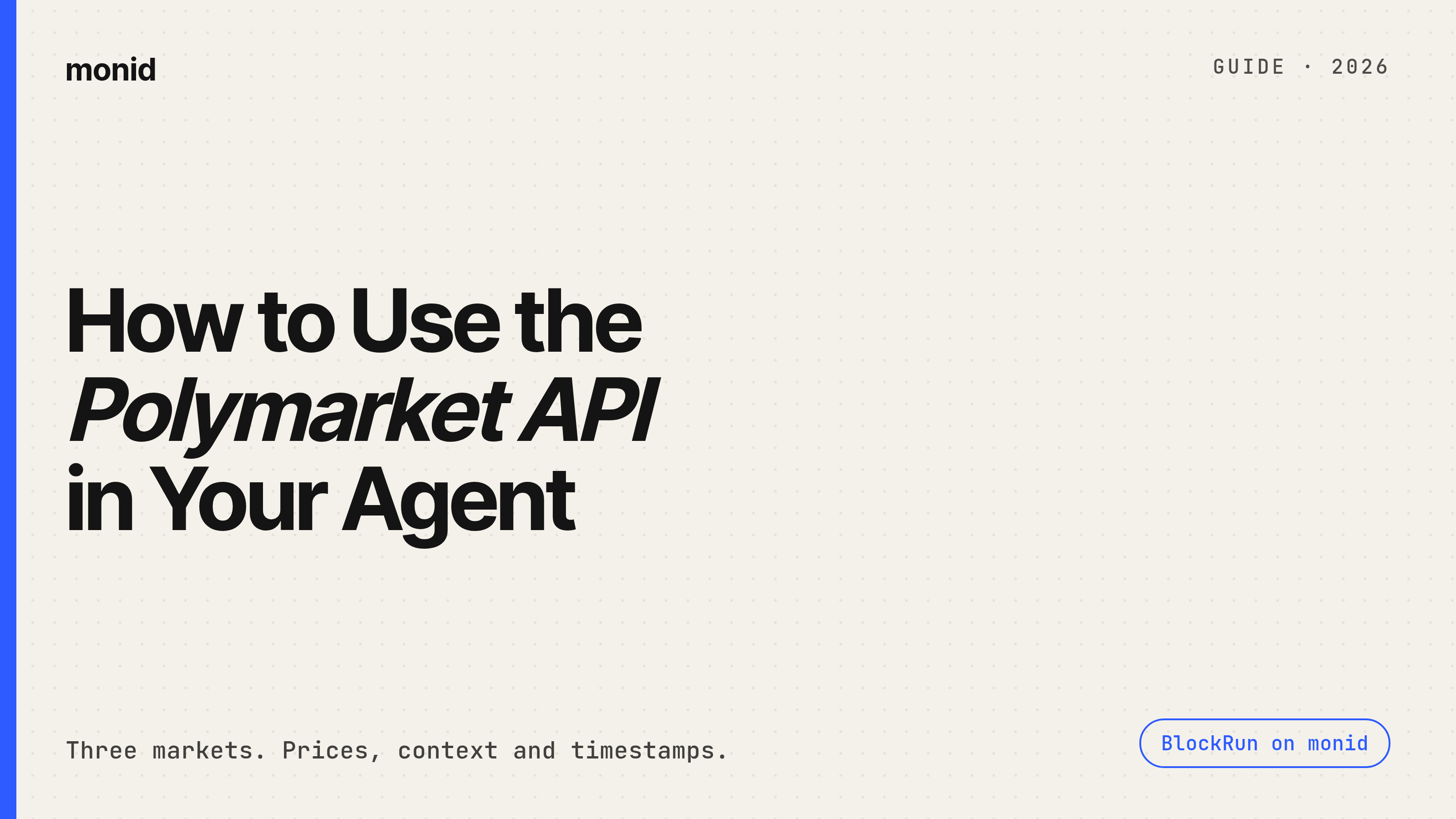 How to Use the Polymarket API in Your Agent