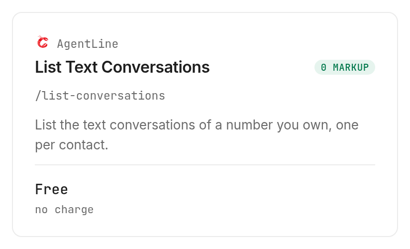 AgentLine exposes a separate conversation-list operation; its read price is Verified 2026-10-30.