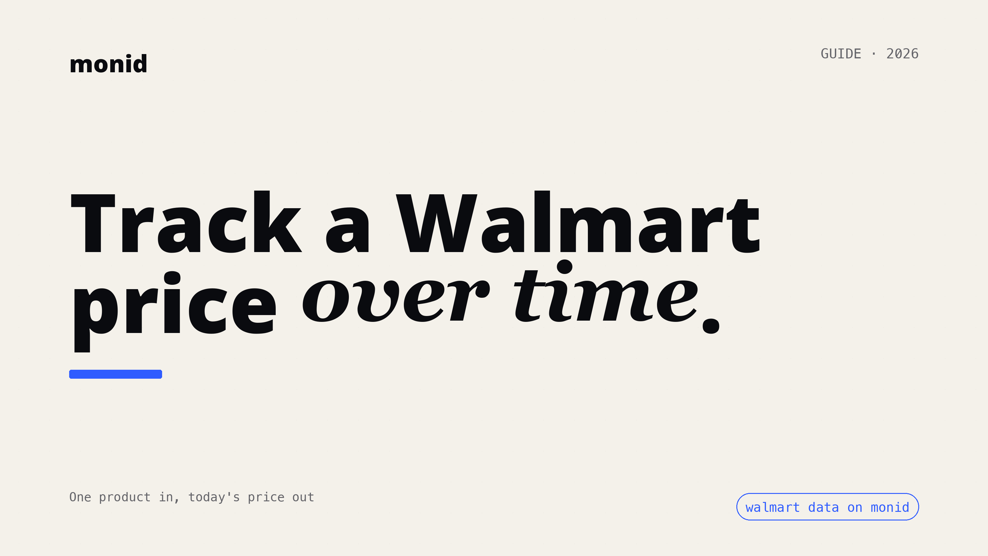 How to Set Up a Walmart Price Tracker for Your Products — Monid
